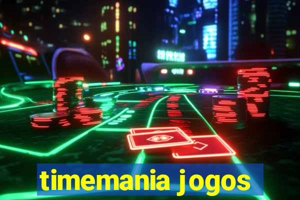 timemania jogos